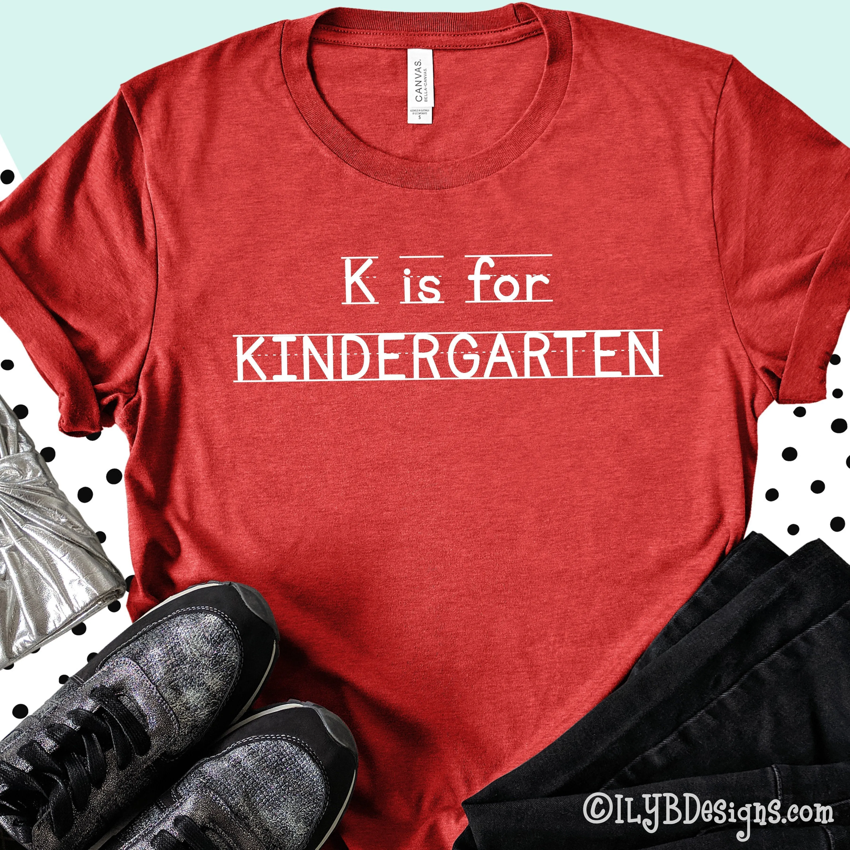 K is for Kindergarten Teacher Shirt | Back to School Teacher Shirts